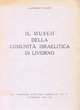 Il Museo della Comunita Israelitica di Livorno