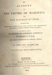 Account of the empire of Marocco, and the district of Suse: with an accurate account of Timbuctoo, the great emporium of Central Africa.