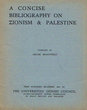A Concise Bibliography on Zionism and Palestine