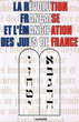 La Révolution Francaise et l'Emancipation des Juifs de France