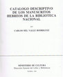 Catalogo descriptivo de los Manuscritos Hebreos de la Biblioteca National