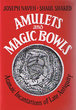 Amulets and Magic Bowls