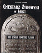 The jewish Cemetery in Lodz