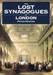 The Lost Synagogues of London