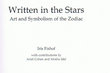 Written in the Stars : Art and Symbolism of the Zodiac