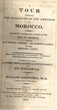 A Tour through the dominations of the emperor of Morocco