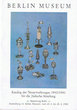 Berlin Museum.Katalog der Neuerwerbungen