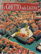 Il Ghetto sulla Laguna