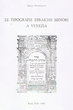 Le Tipografie Ebraiche Minori a Venezia