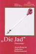 "Die Jad"