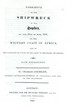 Narrative of the Shipwreck of the Sophia on the 30th of May, 1819, on the West Coast of Africa, and of the Captivity of part of the crew in the desert of Sahara