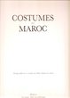 Costumes et types du Maroc.