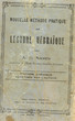 Nouvelle méthode pratique de lecture hebraique