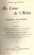 Au Coeur de l'Atlas:Mission au Maroc 1904-1905