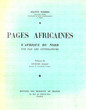 Pages africaines,l'afrique du nord vue par les littérateurs