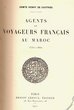 Agents et voyageurs français au Maroc 1530-1660