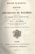 Roudh el-Kartas. Histoire des Souverains du Maghreb (Espagne et Maroc) et annales de la ville des Fès