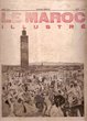 Le Maroc Illustré