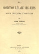 La condition légale des juifs sous les rois visigoths