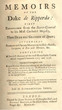 Memoirs of the Duke of Ripherda : First Embassador from the States General to his Most Catholic Majesty, Then Duke and Grandee of Spain ; Afterwards Bashaw and Prime Minister to Muly Abdalla, Emperor of Fez and Morocco