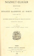 Nozhet-Elhadi.Histoire de la Dynastie Saadienne au Maroc