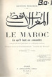 Le Maroc,ce qu'il faut en connaitre