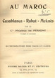 Au Maroc:Casablanca=Rabat=Meknès