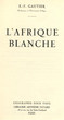 L'Afrique Blanche