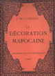 La décoration Marocaine