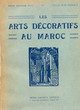 Les Arts décoratifs au Maroc