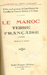 Terre Française: Le Maroc