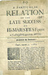 A particular relation of the late succes of his Majesties forces at Tangier against the Moors.
