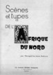 Scènes et types de l'Afrique du Nord
