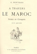 A travers le Maroc:notes et croquis d'un artiste