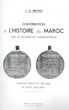 Contribution à l'Histoire du Maroc par les recherches numismatiques