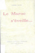 Le Maroc s'éveille...