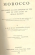 Morocco. Journeys in the Kingdom of Fez and the Court of Muai Hassan, with itineraries constructed by the author, and a Bibliography of Morocco from 1844 to 1887