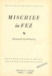 Mischief in FEZ