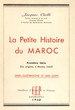 La Petite Histoire du Maroc (1 et 3)