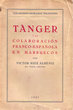 Tanger y la colaboracion Franco-Espanola en Marruecos