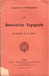 La Domination Espagnole en Algérie et au Maroc