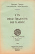 Les Oblitérations du Maroc (3 vol)