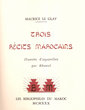 Trois Récits Marocains