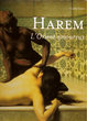 Harem: L'Orient amoureux