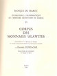 Corpus des Monnaies Alawites