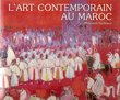 L'Art contemporain au Maroc