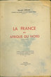 La France en Afrique du Nord