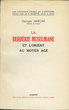 La Berbérie Musulmane et l'Orient au Moyen Age