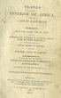 Travels in the interior of Africa from the cape of Good Hope to Morocco