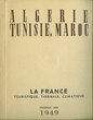 Algérie - Maroc - Tunisie